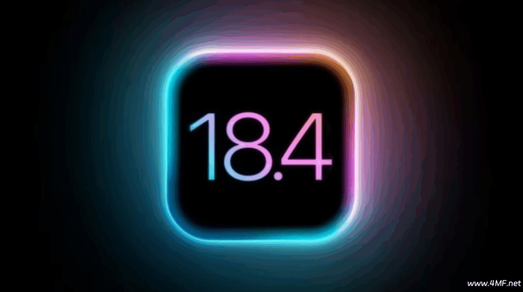 5G-A来了！IOS 18.4正式版发布